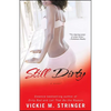 Still Dirty - Paperback