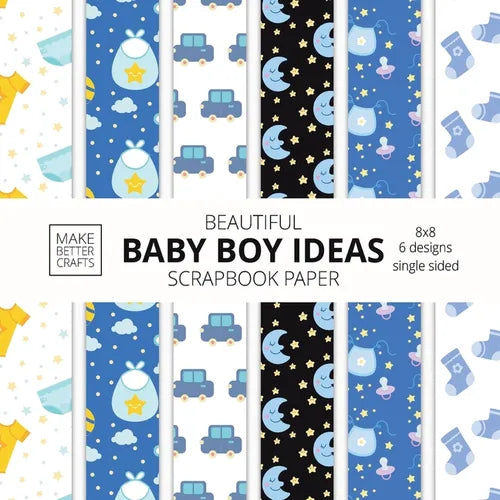 Beautiful Baby Boy Ideas Scrapbook Paper 8x8 Designer Baby Shower Scrapbook Paper Ideas for Decorative Art, DIY Projects, Homemade Crafts, Cool Nurser - Paperback
