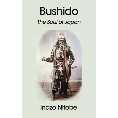Bushido: The Soul of Japan - Hardcover