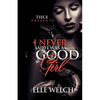 I Never Said I Was A Good Girl - Paperback