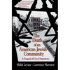 The Death of an American Jewish Community: A Tragedy of Good Intentions - Paperback
