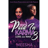 Paid in Karma 3: Love and War - Paperback