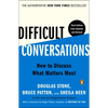 Difficult Conversations: How to Discuss What Matters Most - Paperback