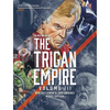 The Rise and Fall of the Trigan Empire, Volume III - Paperback