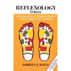 Reflexology Today: The Stimulation of the Body's Healing Forces Through Foot Massage - Paperback