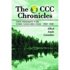 The CCC Chronicles: Camp Newspapers of the Civilian Conservation Corps, 1933-1942 - Paperback