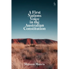 A First Nations Voice in the Australian Constitution - Paperback