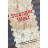Stranger West: Paranormal true stories from western United states - Paperback