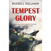 Tempest Glory: a gripping WWII aviation adventure thriller - Paperback