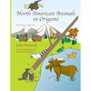 North American Animals in Origami - Paperback