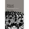Politics and Punishment: The History of the Louisiana State Penal System - Paperback