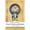 Wheels, Clocks, and Rockets - Paperback