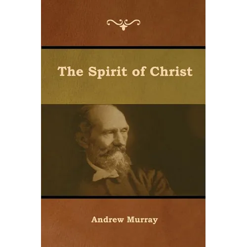 The Spirit of Christ - Paperback
