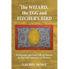 The Wizard, the Egg and Fitcher's Bird: Returning Spiritual Life to Nature in the Individuation of Women - Paperback