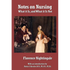 Notes on Nursing: What It Is, and What It Is Not - Paperback