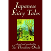 Japanese Fairy Tales by Yei Theodora Ozaki, Classics - Hardcover