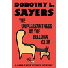 The Unpleasantness at the Bellona Club: A Lord Peter Wimsey Mystery - Paperback