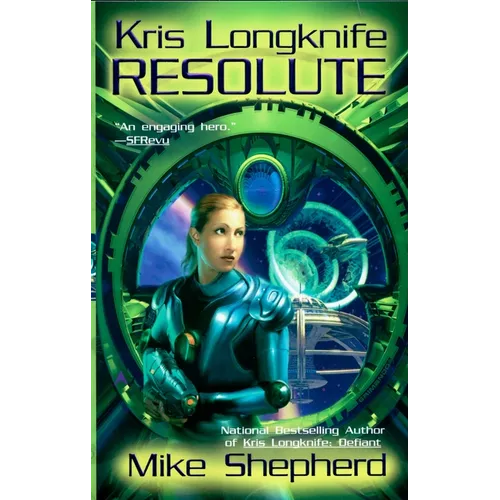 Kris Longknife: Resolute - Mass Market Paperbound