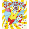 Supernana: A Picture Book - Hardcover