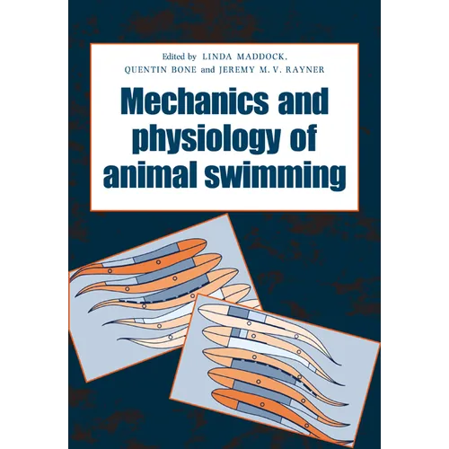 The Mechanics and Physiology of Animal Swimming - Paperback
