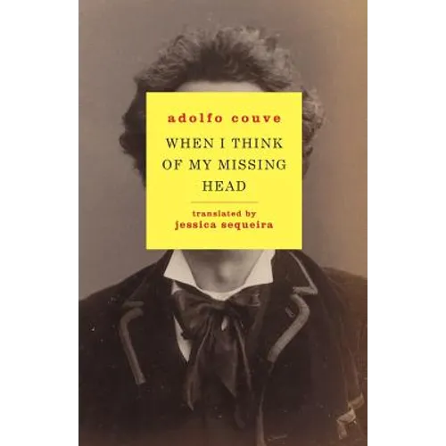 When I Think of My Missing Head - Paperback