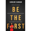 Be The First: People of Colour, Imposter Syndrome and the Struggle to Succeed in a White World - Paperback