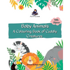 Baby Animals - A Colouring Book of Cuddly Creatures - Coloring Activity Book for Kids - Nature Coloring - Fine Print - Paperback