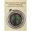 The Grimoire of St. Cyprian: Clavis Inferni - Hardcover
