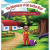 The Adventures of Old Swifton Road: Lee's Incredible Journey - Hardcover