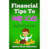 Financial Tips to Help Kids - Paperback