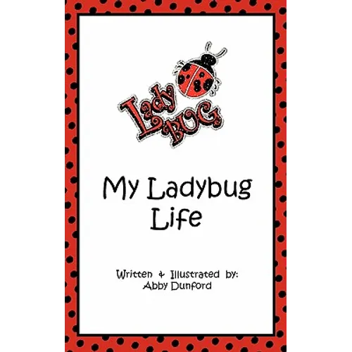 My Ladybug Life - Hardcover