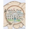 Ladies, First: Common Threads - Hardcover