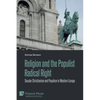 Religion and the Populist Radical Right: Secular Christianism and Populism in Western Europe - Paperback