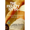 The Frailty Myth: Redefining the Physical Potential of Women and Girls - Paperback