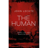 The Human: Bare Life and Ways of Life - Paperback