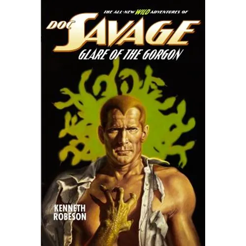 Doc Savage: Glare of the Gorgon - Paperback