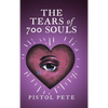 The Tears of 700 Souls - Hardcover