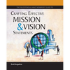 The Fieldstone Alliance Nonprofit Guide to Crafting Effective Mission and Vision Statements - Paperback