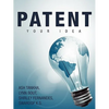 Patent Your Idea - Paperback