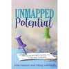Unmapped Potential: An Educator's Guide to Lasting Change - Paperback