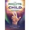 The Rights of a Child: A comprehensive manual of Child Upbringing in the School of the Ahlul Bayt (as) - Paperback