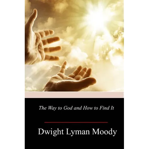 The Way to God and How to Find It - Paperback