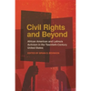 Civil Rights and Beyond: African American and Latino/A Activism in the Twentieth-Century United States - Paperback