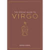 The Zodiac Guide to Virgo: The Ultimate Guide to Understanding Your Star Sign, Unlocking Your Destiny and Decoding the Wisdom of the Stars - Hardcover