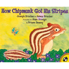 How Chipmunk Got His Stripes - Paperback