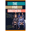 The Five Brothers: Our Journeys to Successful Careers in Law & Medicine - Paperback