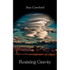 Resisting Gravity - Paperback