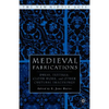 Medieval Fabrications: Dress, Textiles, Clothwork, and Other Cultural Imaginings - Hardcover
