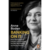 Banking on It: How I Disrupted an Industry and Changed the Way We Manage Our Money Forever - Paperback