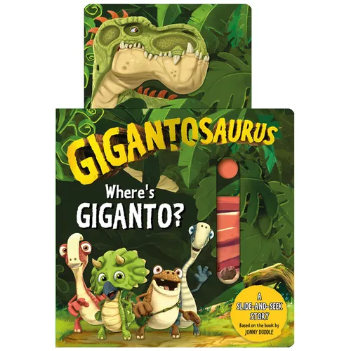 Gigantosaurus: Where's Giganto?: (An Interactive Slide-And-Seek Dinosaur Board Book with Slider Surprises on Each Page - For Toddlers, Preschoolers, a - Board Book